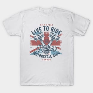 Live to ride T-Shirt